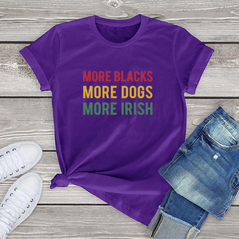 More Blacks Dogs Irish Women T-Shirt More Blacks Dogs Irish Women T-Shirt - Image 2