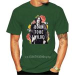 Born To Be Wilde T-Shirt Born To Be Wilde T-Shirt