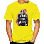 Born To Be Wilde T-Shirt Born To Be Wilde T-Shirt