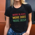More Blacks Dogs Irish Women T-Shirt