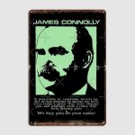 James Connolly Metal Plaque Poster James Connolly Metal Plaque Poster
