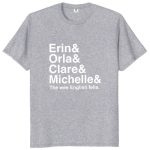 Derry Michelle & The Wee English Fella T-Shirt