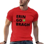 Erin Go Bragh T-shirt Erin Go Bragh T-shirt