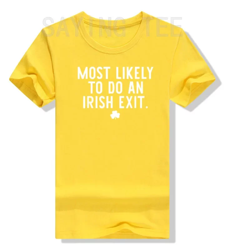 Irish Exit Humor T-shirt Irish Exit Humor T-shirt
