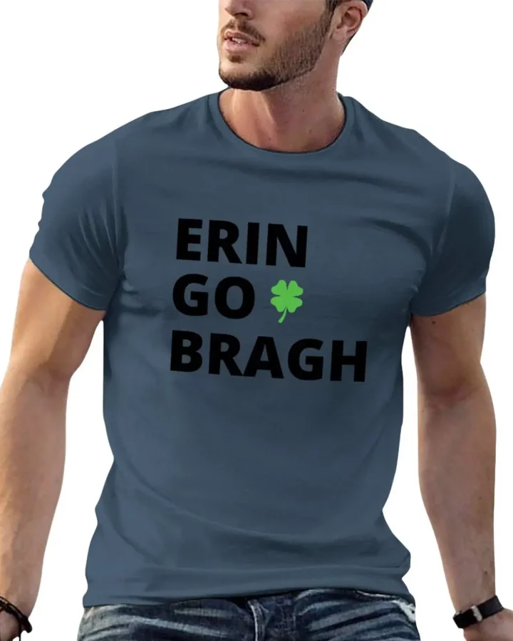 Erin Go Bragh T-shirt Erin Go Bragh T-shirt