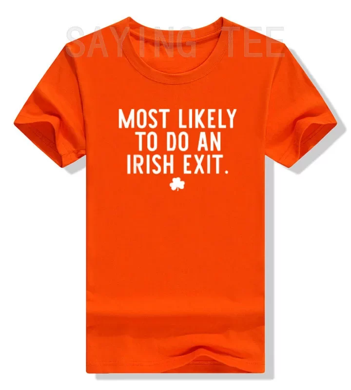 Irish Exit Humor T-shirt Irish Exit Humor T-shirt
