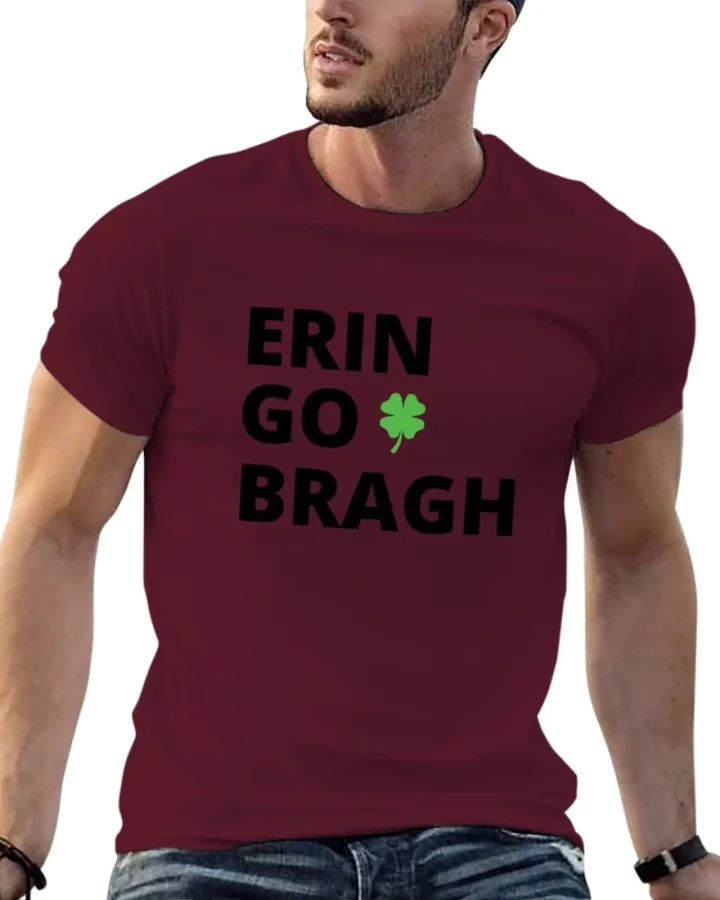 Erin Go Bragh T-shirt Erin Go Bragh T-shirt