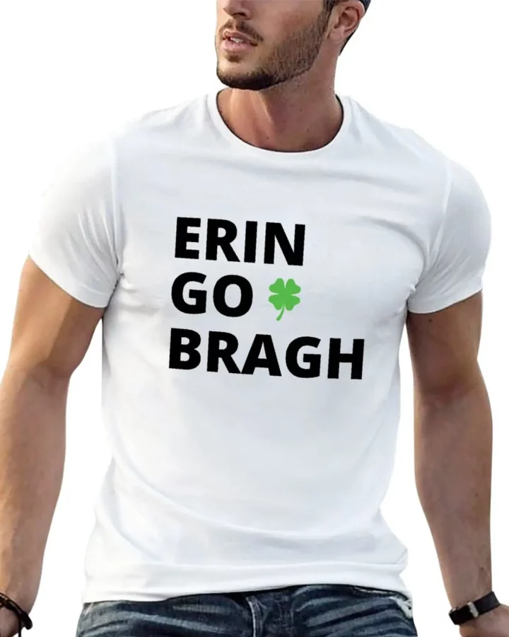 Erin Go Bragh T-shirt