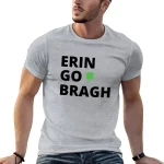 Erin Go Bragh T-shirt Erin Go Bragh T-shirt