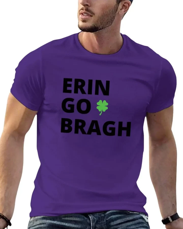 Erin Go Bragh T-shirt Erin Go Bragh T-shirt