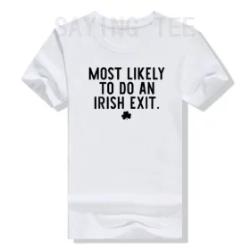 Irish Exit Humor T-shirt