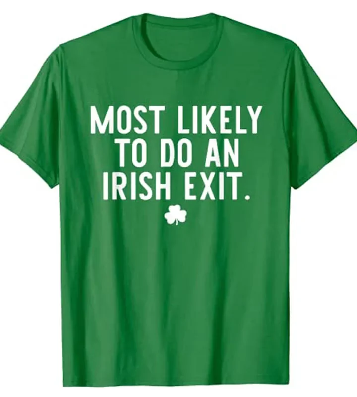 Irish Exit Humor T-shirt