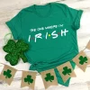 The One Where I'm Irish T-shirt