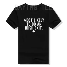 Irish Exit Humor T-shirt