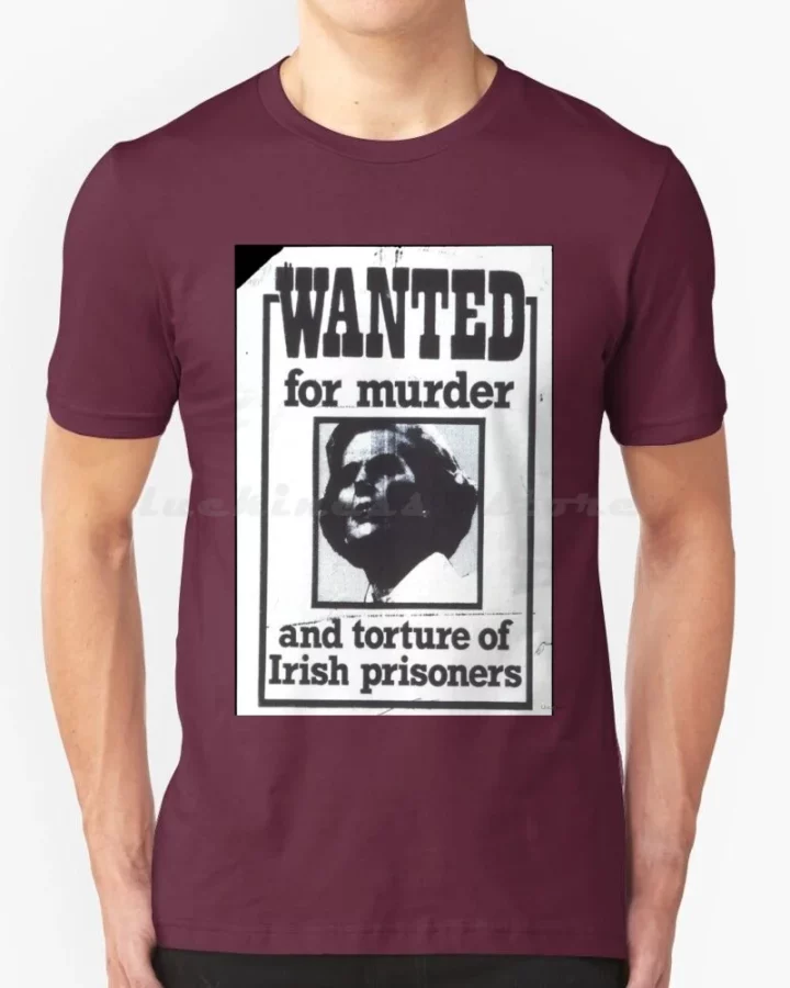 Margaret Thatcher Wanted 1990 Poster T-shirt Margaret Thatcher Wanted 1990 Poster T-shirt