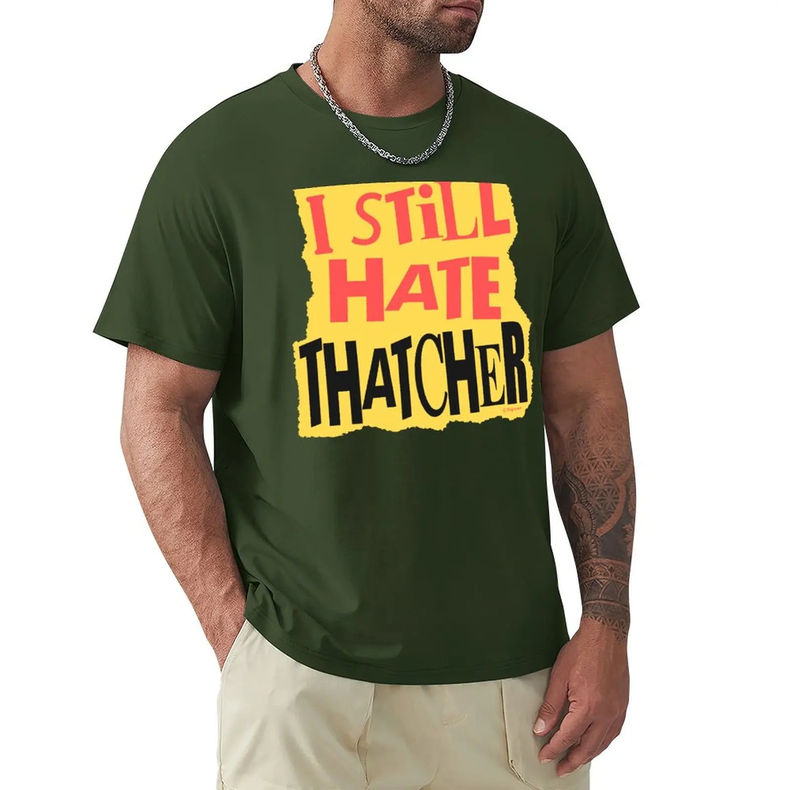 I Still Hate Thatcher T-shirt I Still Hate Thatcher T-shirt - Image 7