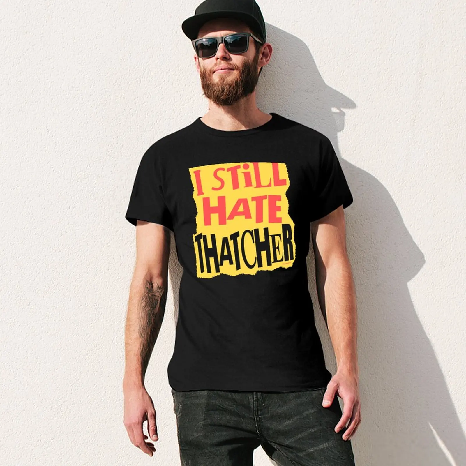 I Still Hate Thatcher T-shirt I Still Hate Thatcher T-shirt - Image 3