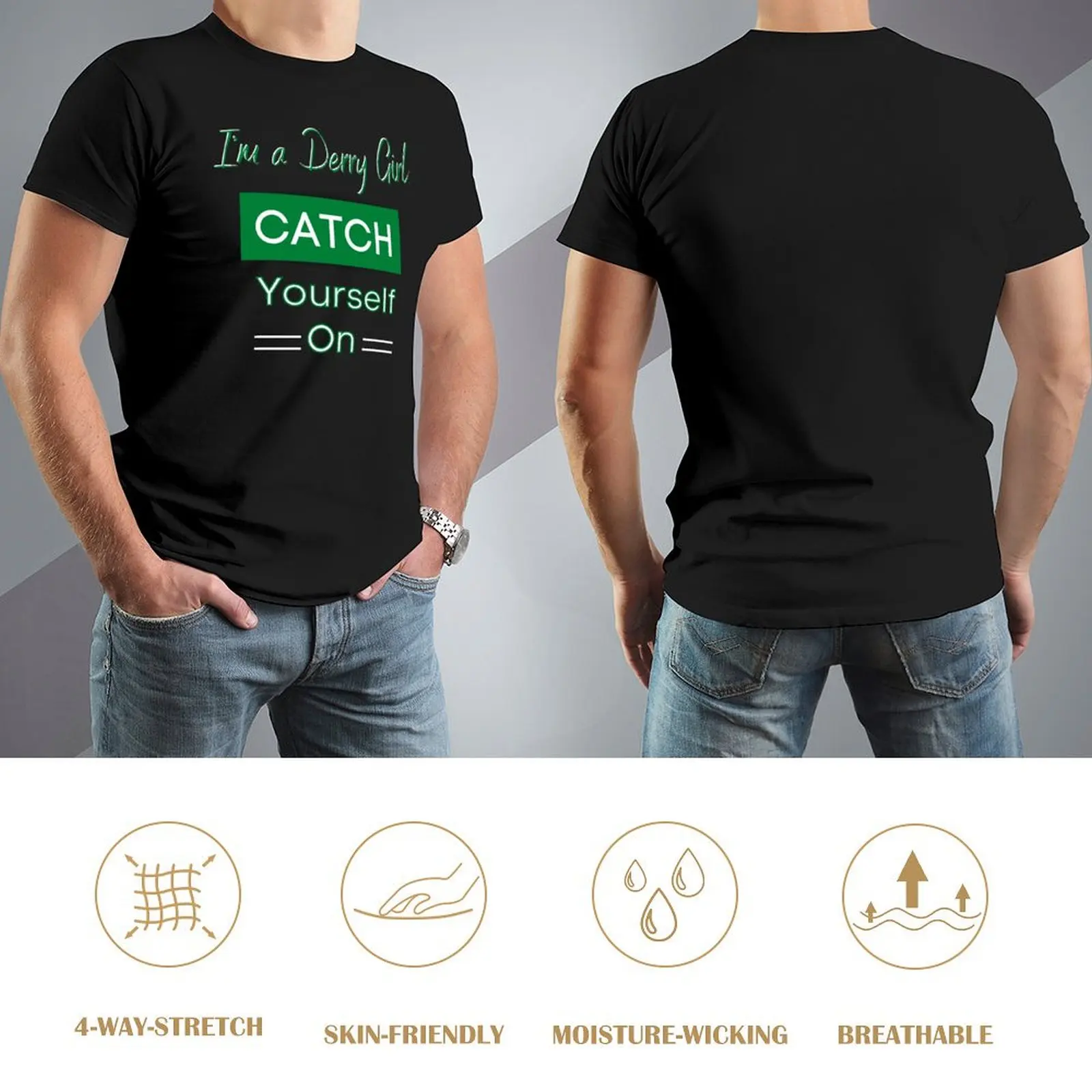 Derry Girl Catch Yourself On Irish T-Shirt Derry Girl Catch Yourself On Irish T-Shirt - Image 4