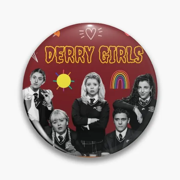 Derry Girls Button Badge Iconic Irish TV Show Merchandise Derry Girls Button Badge Iconic Irish TV Show Merchandise