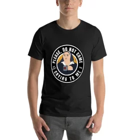 Derry Sister Michael Please Do Not Come Crying to Me T-Shirt Derry Sister Michael Please Do Not Come Crying to Me T-Shirt
