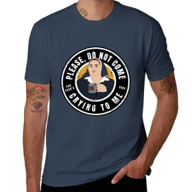 Derry Sister Michael Please Do Not Come Crying to Me T-Shirt Derry Sister Michael Please Do Not Come Crying to Me T-Shirt
