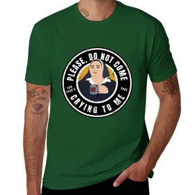 Derry Sister Michael Please Do Not Come Crying to Me T-Shirt Derry Sister Michael Please Do Not Come Crying to Me T-Shirt