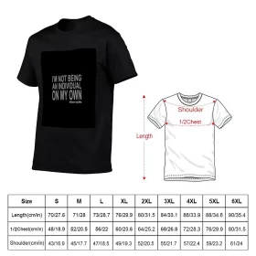 Derry Girls I’m Not Being An Individual On My Own T-Shirt