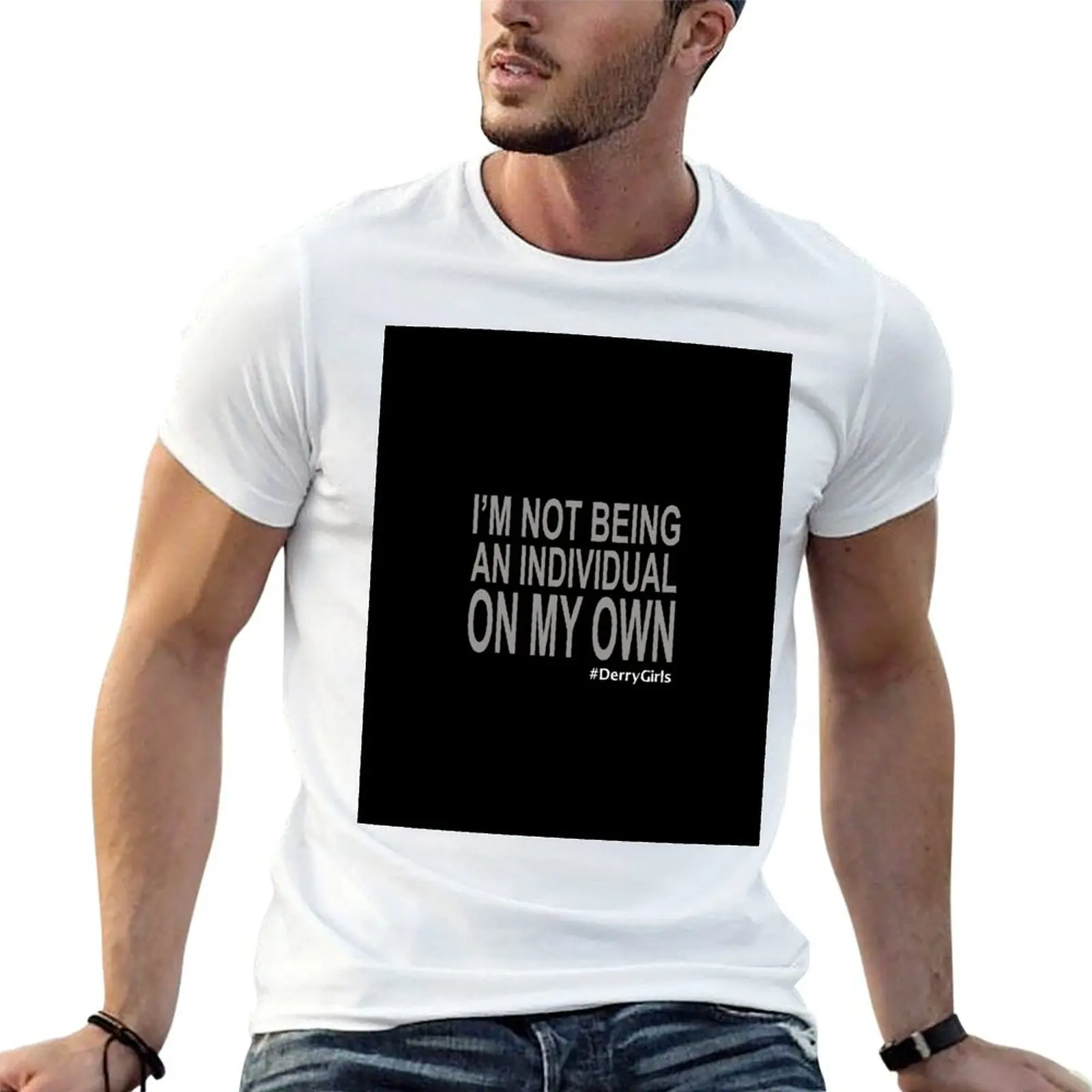 Derry Girls I’m Not Being An Individual On My Own T-Shirt Derry Girls I’m Not Being An Individual On My Own T-Shirt - Image 3