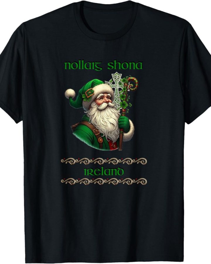 Nollaig Shona Ireland T-Shirt – Irish Christmas Santa Tee