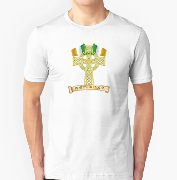Celtic Cross Roll of Honour Irish Heritage T-shirt Celtic Cross Roll of Honour Irish Heritage T-shirt