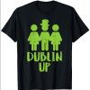 Dublin Up St. Patrick’s Day T-shirt