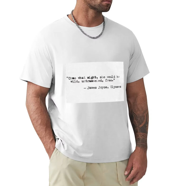 James Joyce Quote T-shirt