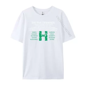 Bobby Sands Hunger Strike 5 Demands T-shirt Bobby Sands Hunger Strike 5 Demands T-shirt
