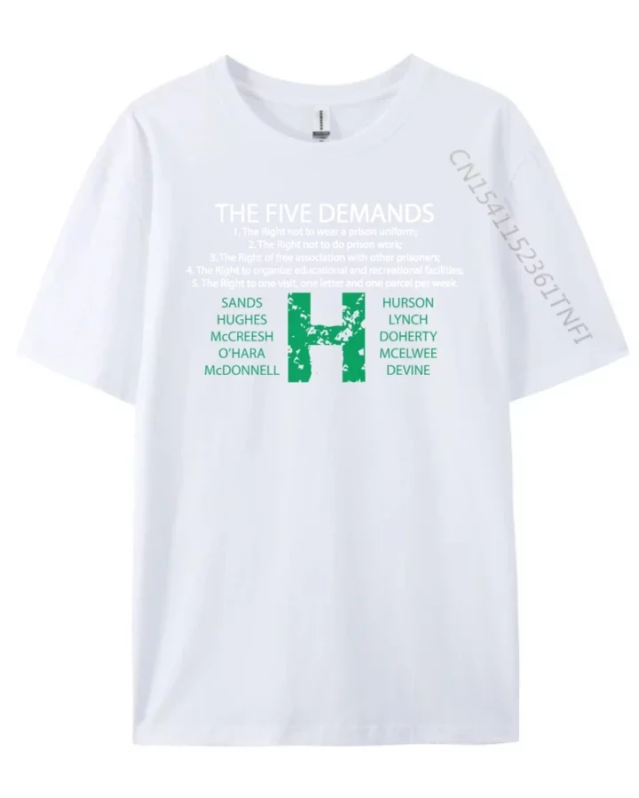 Bobby Sands Hunger Strike 5 Demands T-shirt Bobby Sands Hunger Strike 5 Demands T-shirt