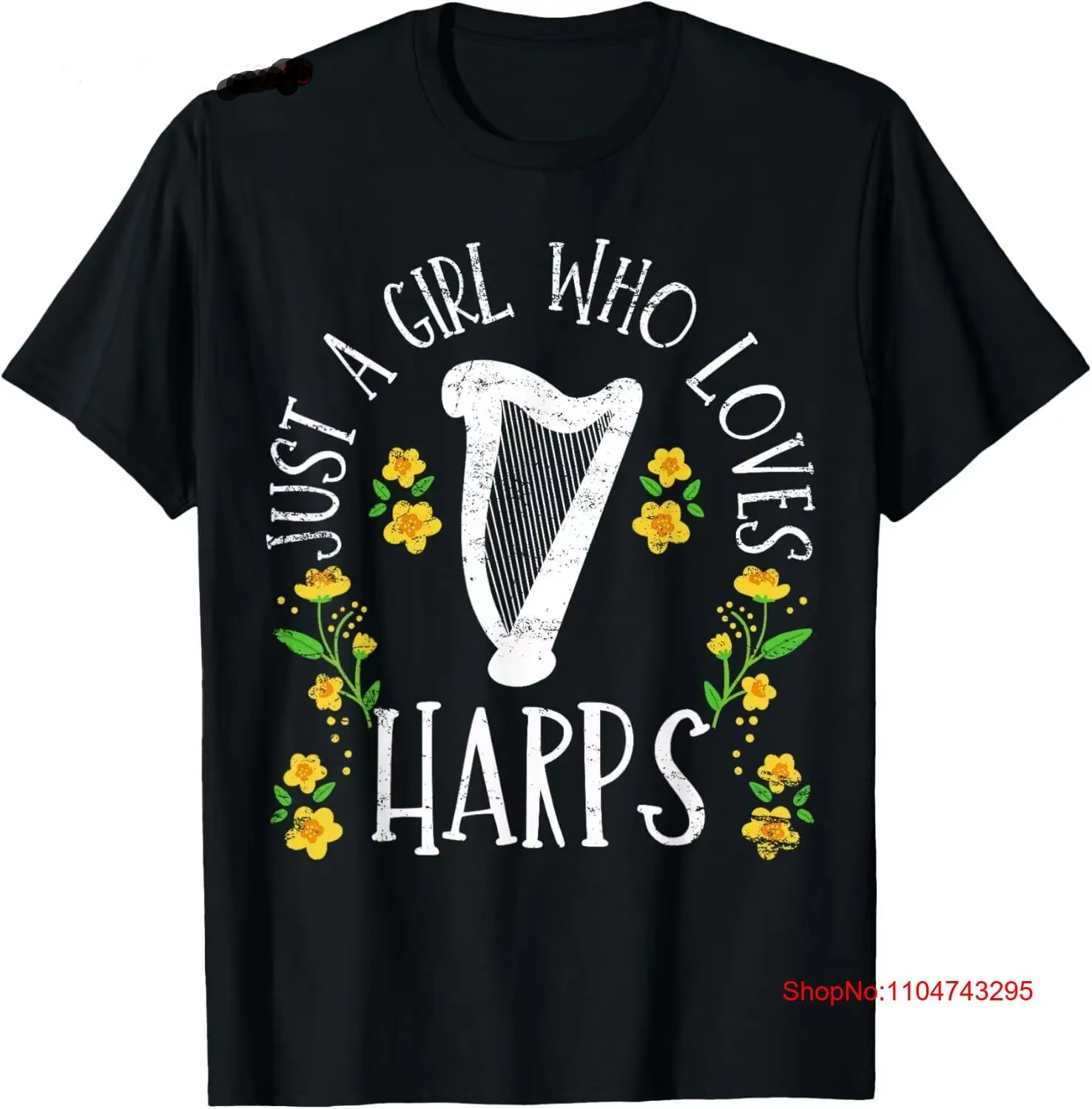 Just a Girl Who Loves Harps Tee Just a Girl Who Loves Harps Tee