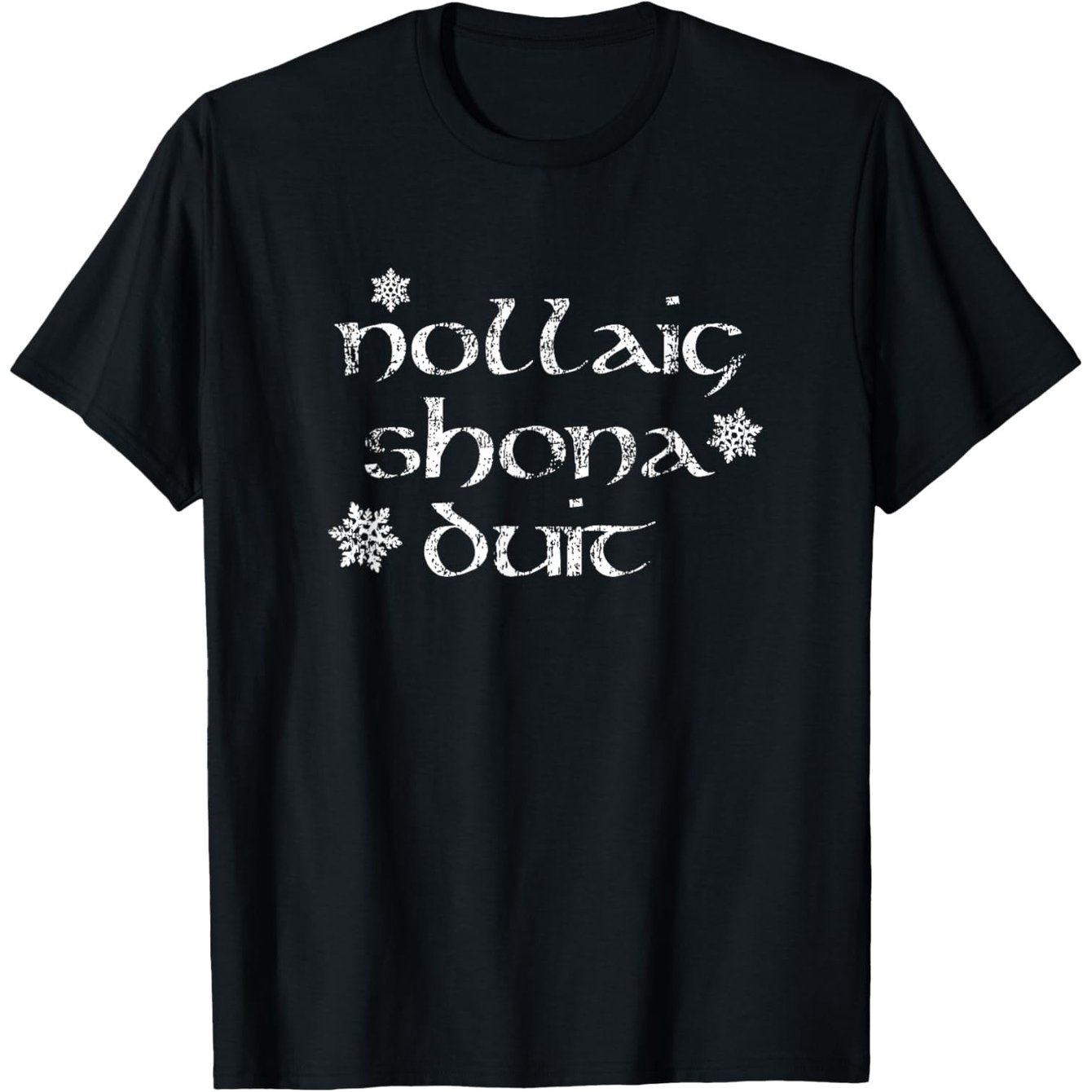 Nollaig Shona Duit Shirt – Irish Gaelic Christmas T-Shirt Nollaig Shona Duit Shirt – Irish Gaelic Christmas T-Shirt
