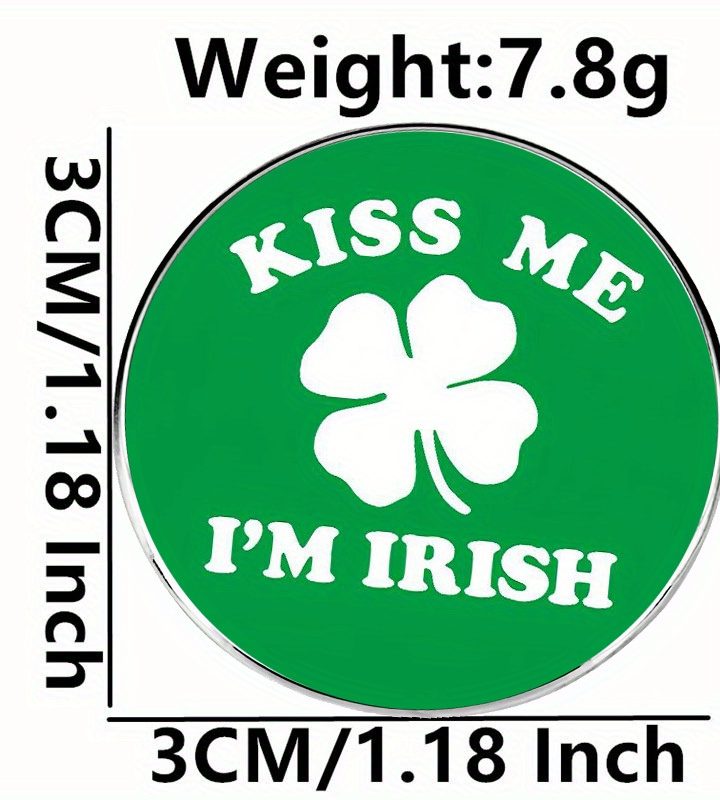 Kiss Me I'm Irish Brooch Pin Badge
