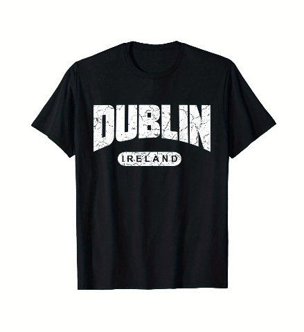 Dublin Ireland Distressed Vintage Style T-shirt Dublin Ireland Distressed Vintage Style T-shirt