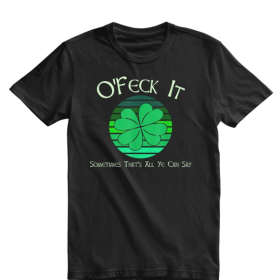 O'Feck It Funny St. Patrick's Day T-Shirt