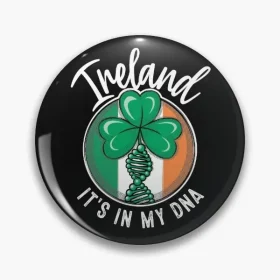 Ireland in My DNA Irish Shamrock