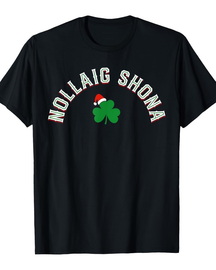 Nollaig Shona Tee – Irish Merry Christmas Gaelic T-Shirt